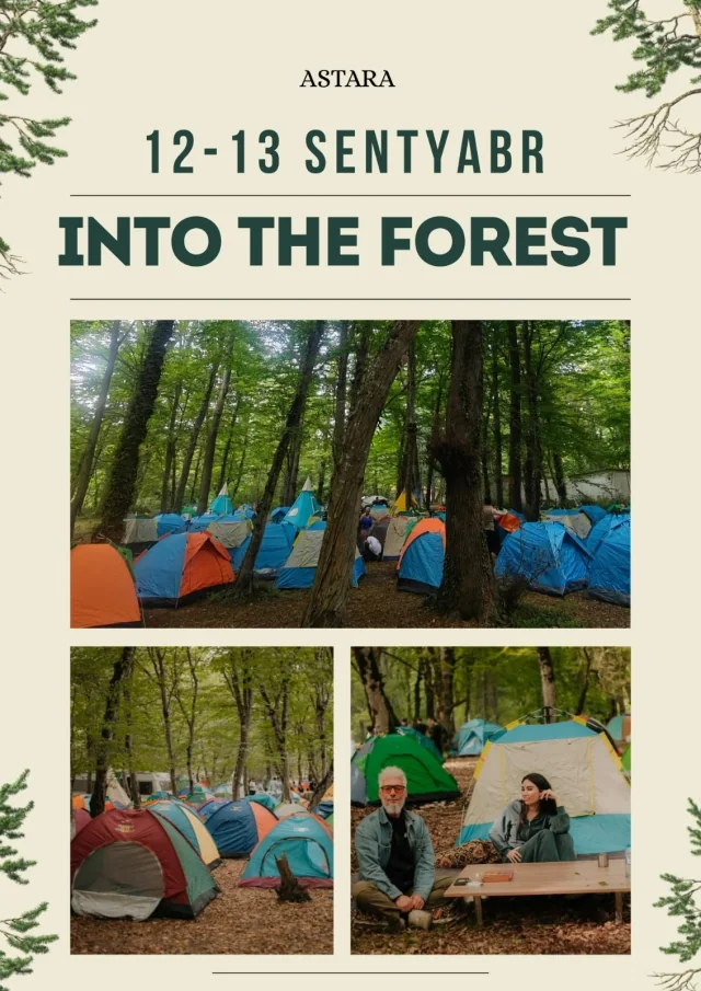 INTO THE FOREST 2 FESTİVALI, Astara — tur fotosu 5